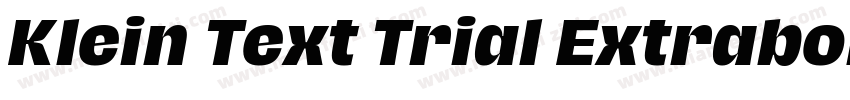 Klein Text Trial Extrabold字体转换